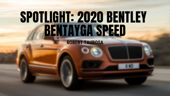 Bentley Bentayga Speed Robert Taurosa