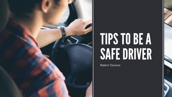 Tips to be a Safe Driver